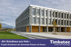 Ein Schulhaus aus Holz ¦ Projekt Schulhaus der Gemeinde Prêles