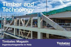 Timber engineering structures | the new timbatec magazine